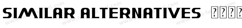 Similar Alternatives字体转换